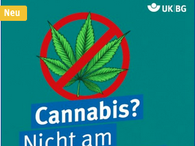 Cannabis? Nicht am Arbeitsplatz: Plakat